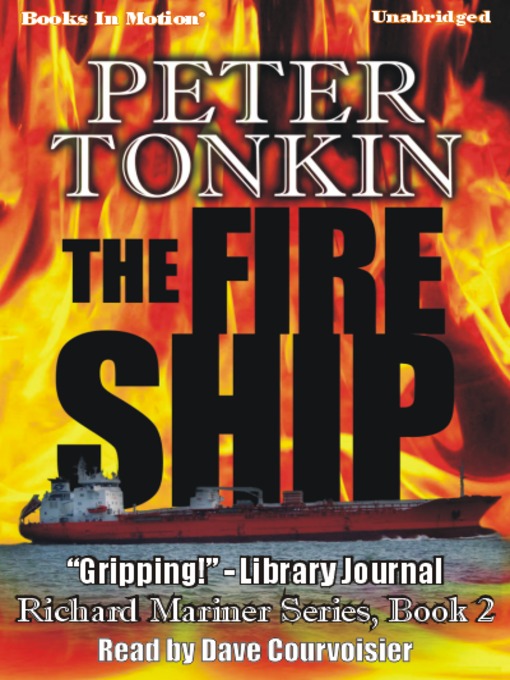 Title details for The Fire Ship by Peter Tonkin - Available